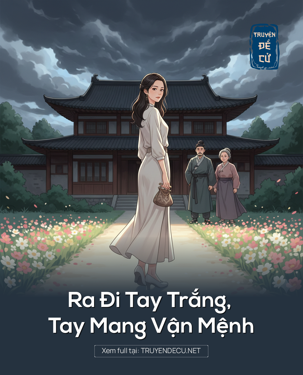 
                            Ra Đi Tay Trắng, Tay Mang Vận Mệnh