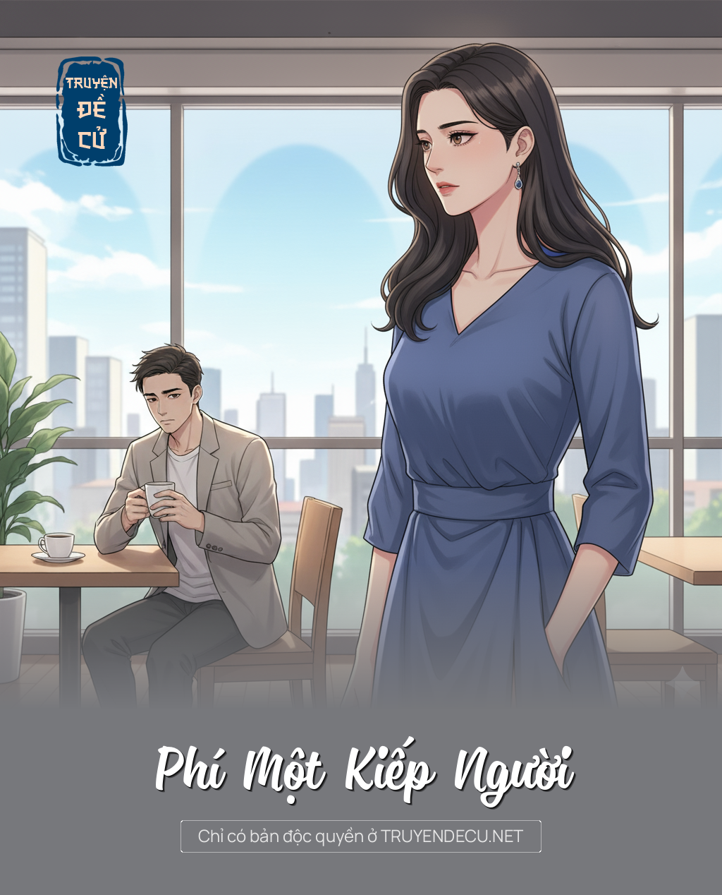 
                            Phí Một Kiếp Người