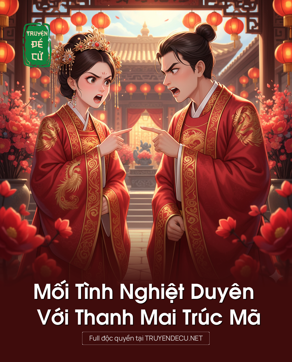 
                            Mối Tình Nghiệt Duyên Với Thanh Mai Trúc Mã