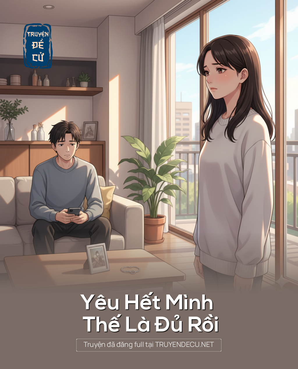 
                            Yêu Hết Mình Thế Là Đủ Rồi