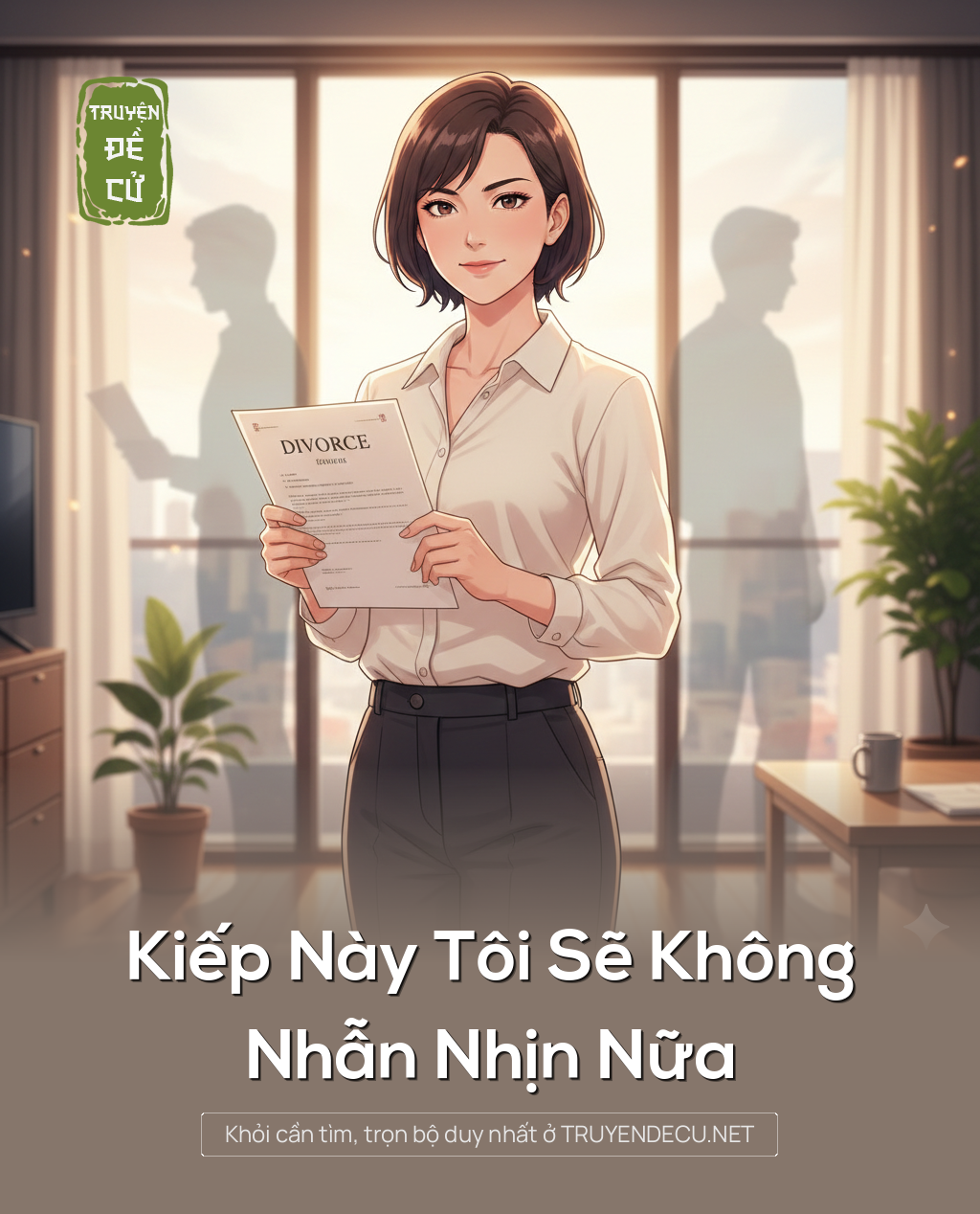 
                            Kiếp Này Tôi Sẽ Không Nhẫn Nhịn Nữa