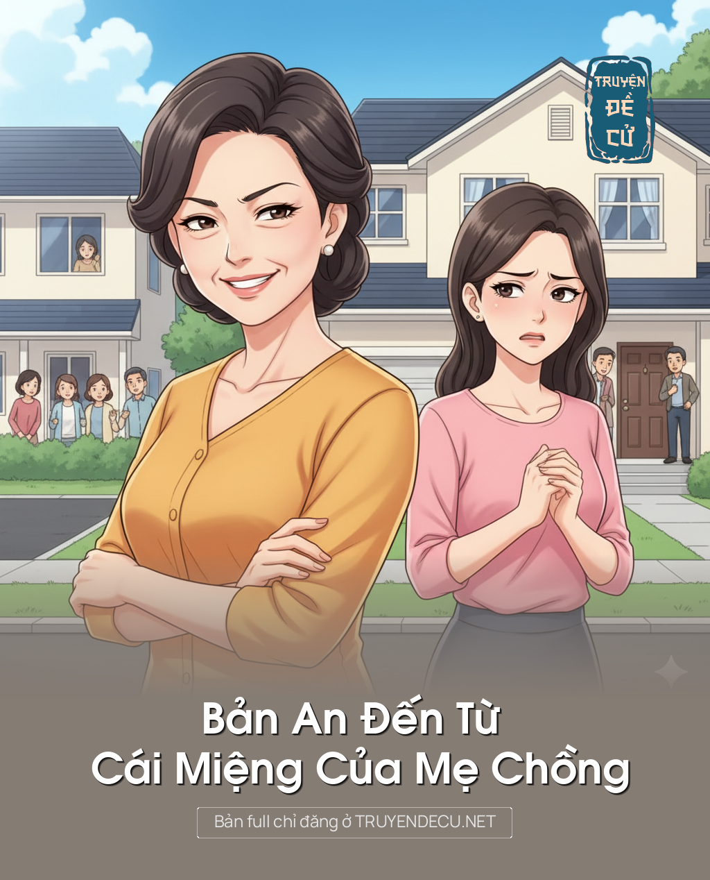
                            Bản An Đến Từ Cái Miệng Của Mẹ Chồng