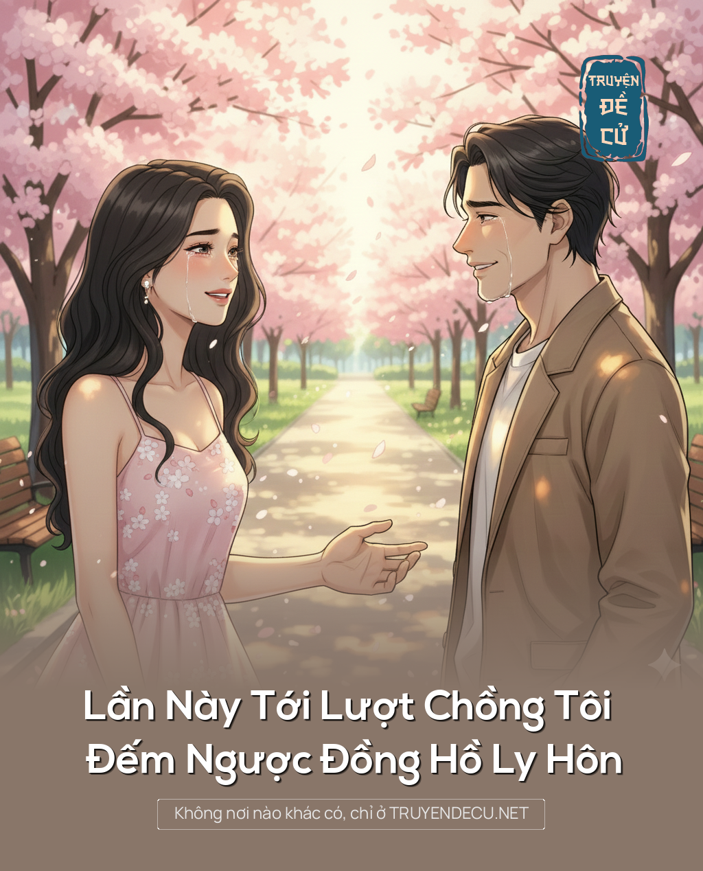 
                            Lần Này Tới Lượt Chồng Tôi Đếm Ngược Đồng Hồ Ly Hôn