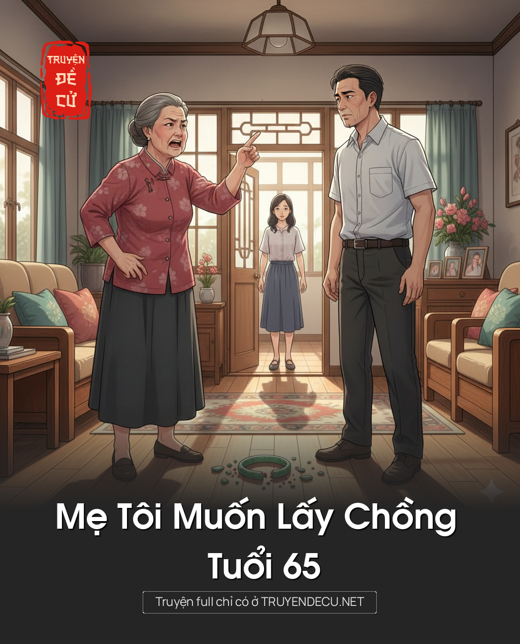
                            Mẹ Tôi Muốn Lấy Chồng Tuổi 65