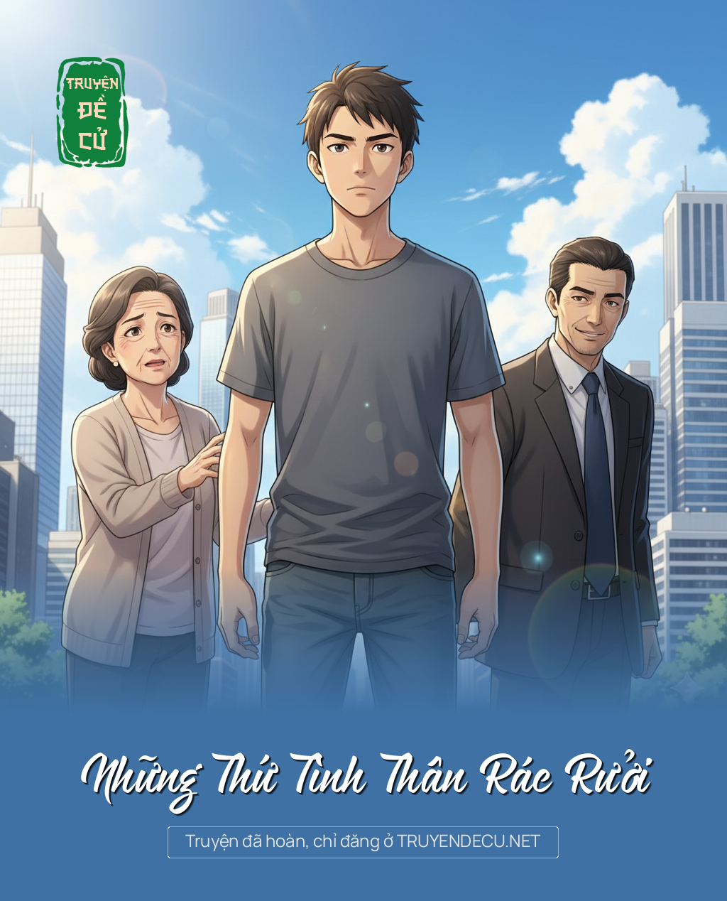 
                            Những Thứ Tình Thân Rác Rưởi