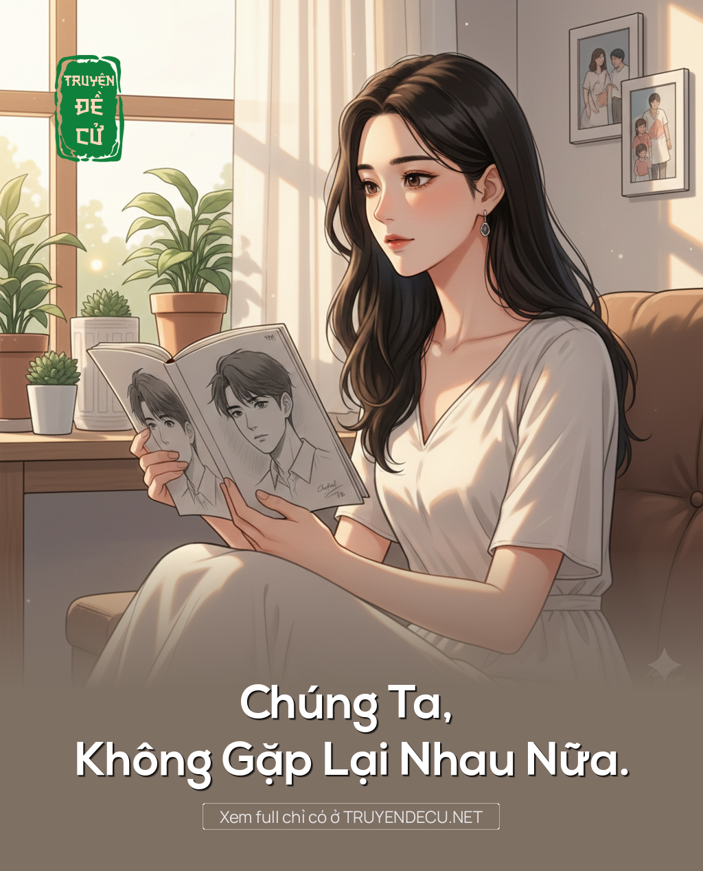 
                            Chúng Ta, Không Gặp Lại Nhau Nữa.