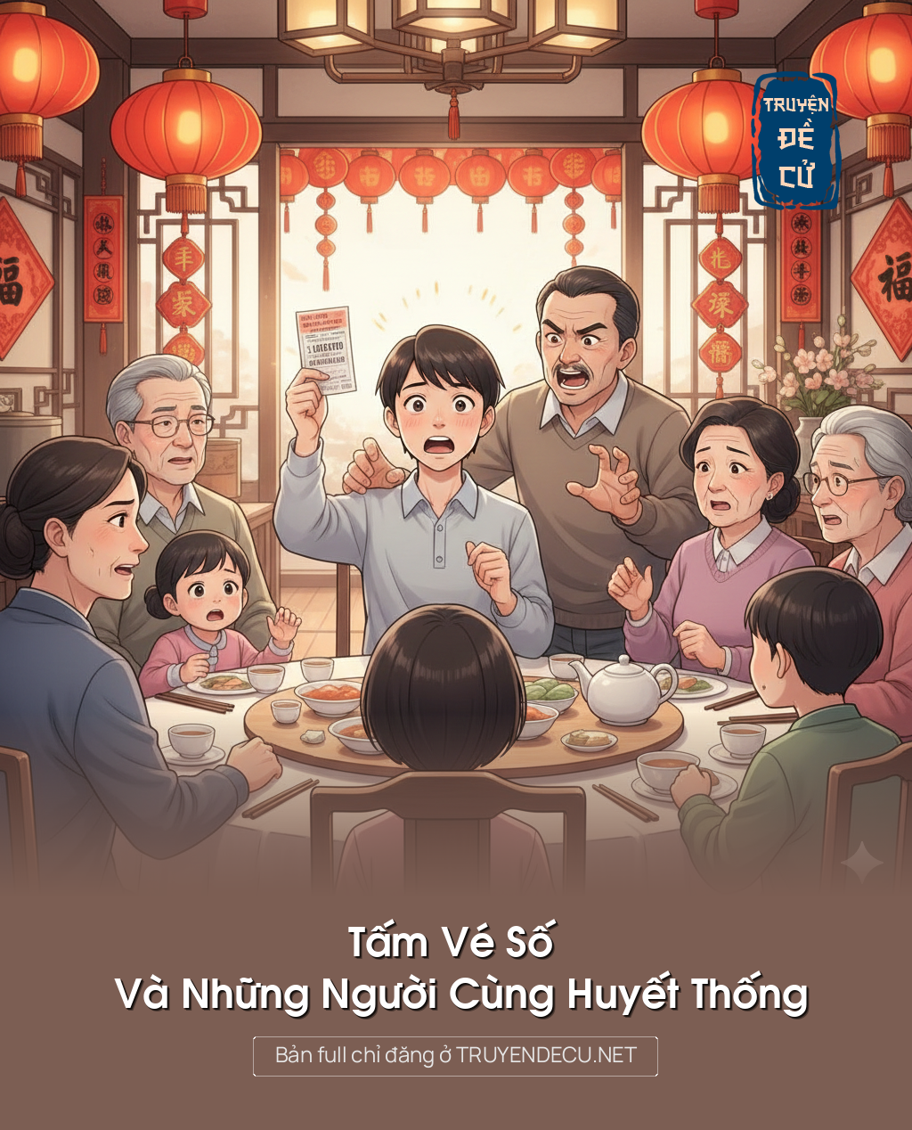 
                            Tấm Vé Số Và Những Người Cùng Huyết Thống