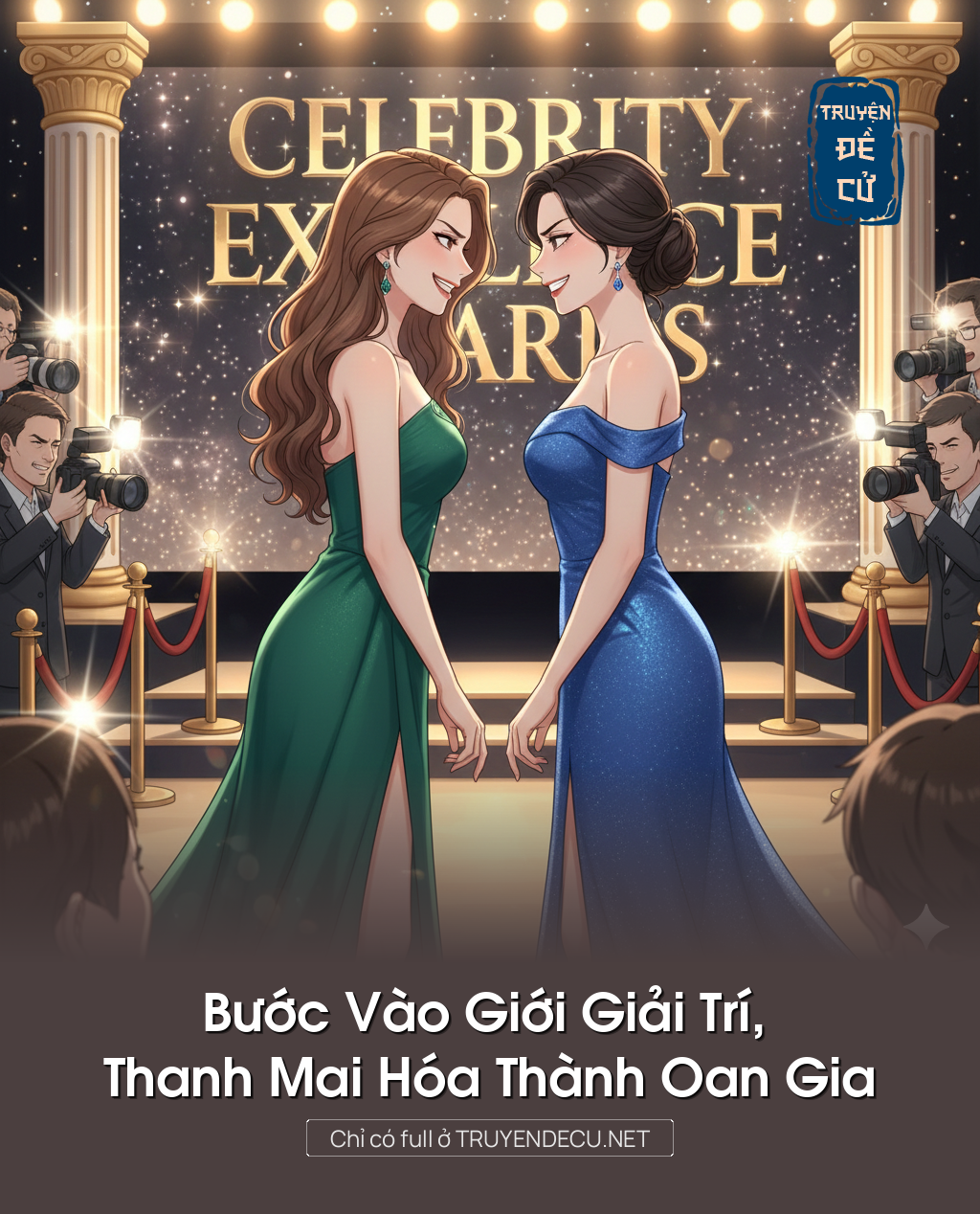 
                            Bước Vào Giới Giải Trí, Thanh Mai Hóa Thành Oan Gia