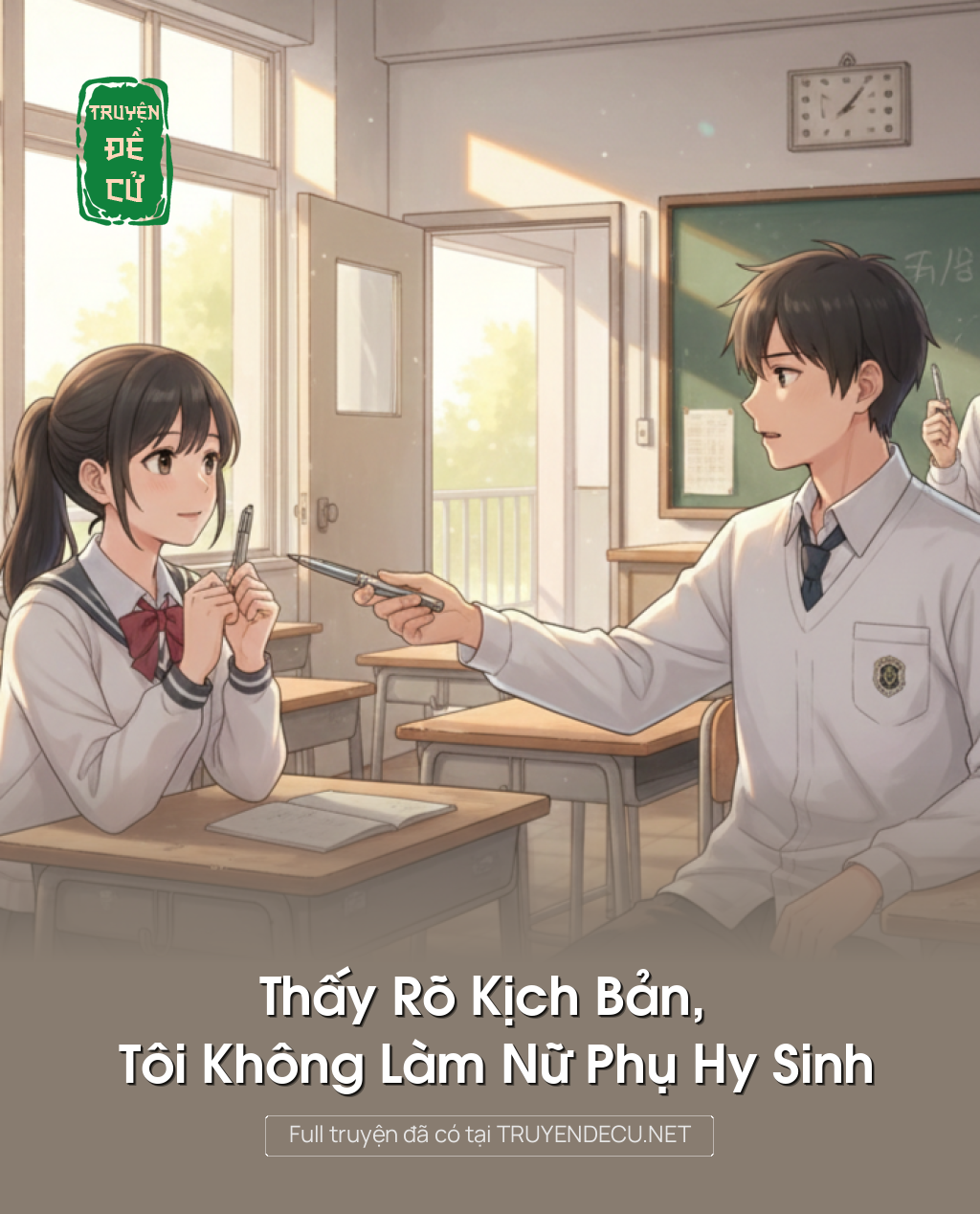 
                            Thấy Rõ Kịch Bản, Tôi Không Làm Nữ Phụ Hy Sinh