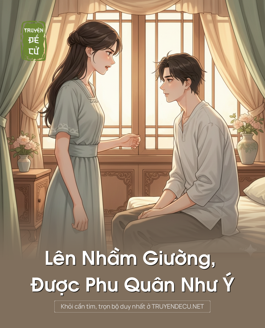
                            Lên Nhầm Giường, Được Phu Quân Như Ý