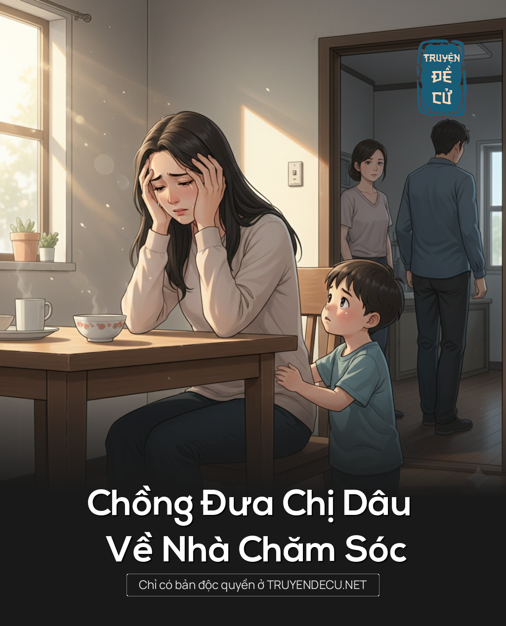 
                            Chồng Đưa Chị Dâu Về Nhà Chăm Sóc