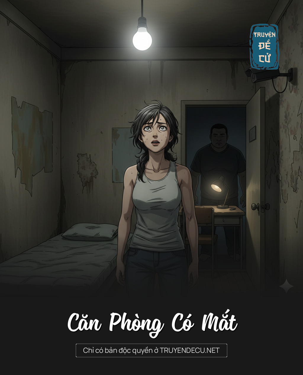 
                            Căn Phòng Có Mắt