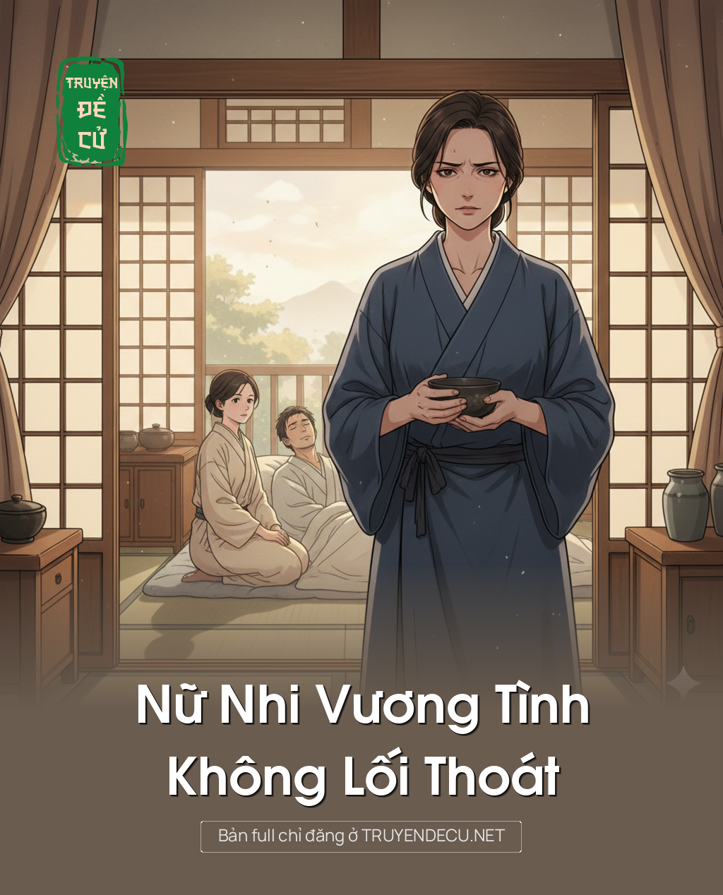 
                            Nữ Nhi Vương Tình, Không Lối Thoát