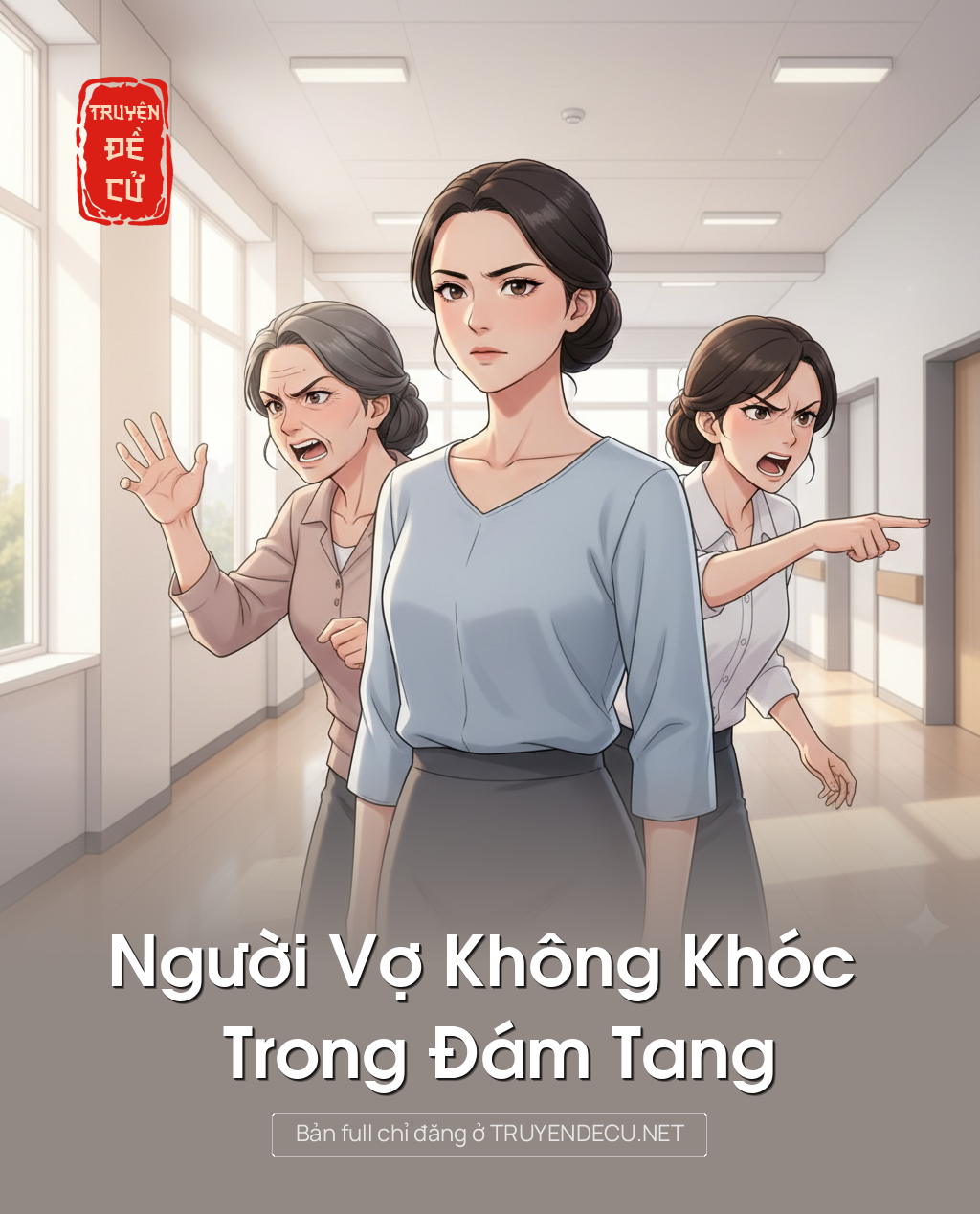 
                            Người Vợ Không Khóc Trong Đám Tang
