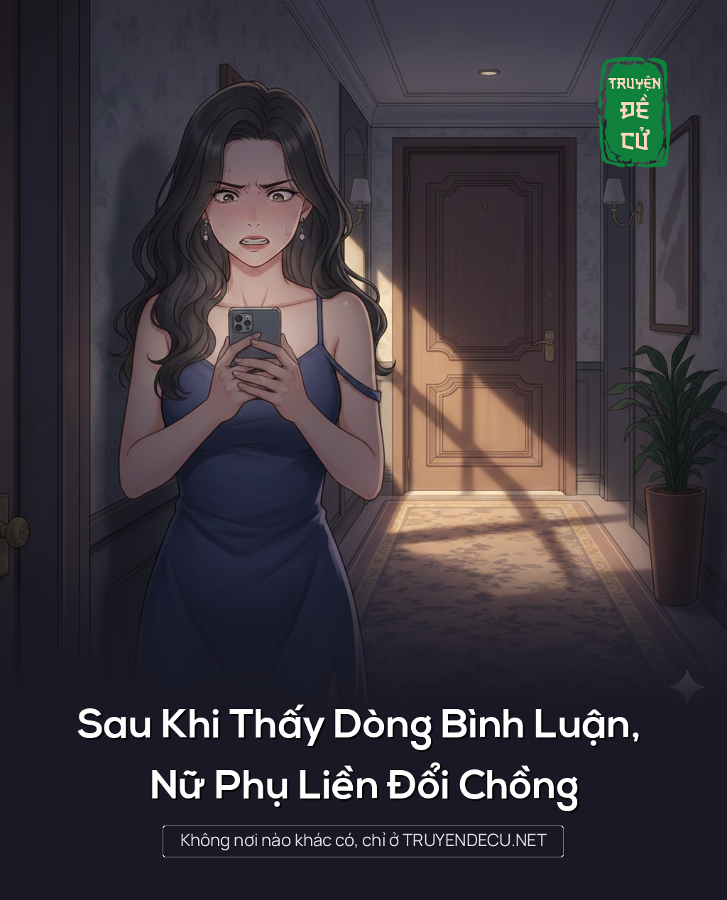 
                            Sau Khi Thấy Dòng Bình Luận, Nữ Phụ Liền Đổi Chồng