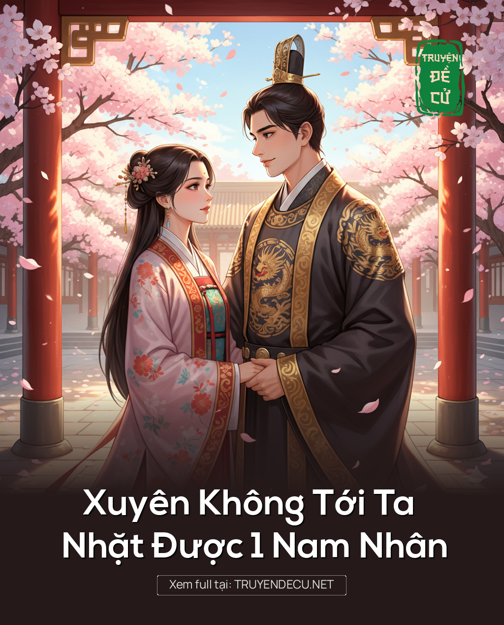 
                            Xuyên Không Tới Ta Nhặt Được 1 Nam Nhân