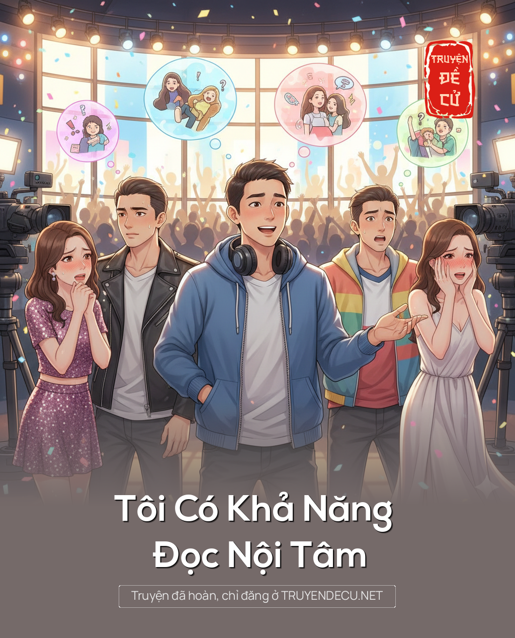 
                            Tôi Có Khả Năng Đọc Nội Tâm