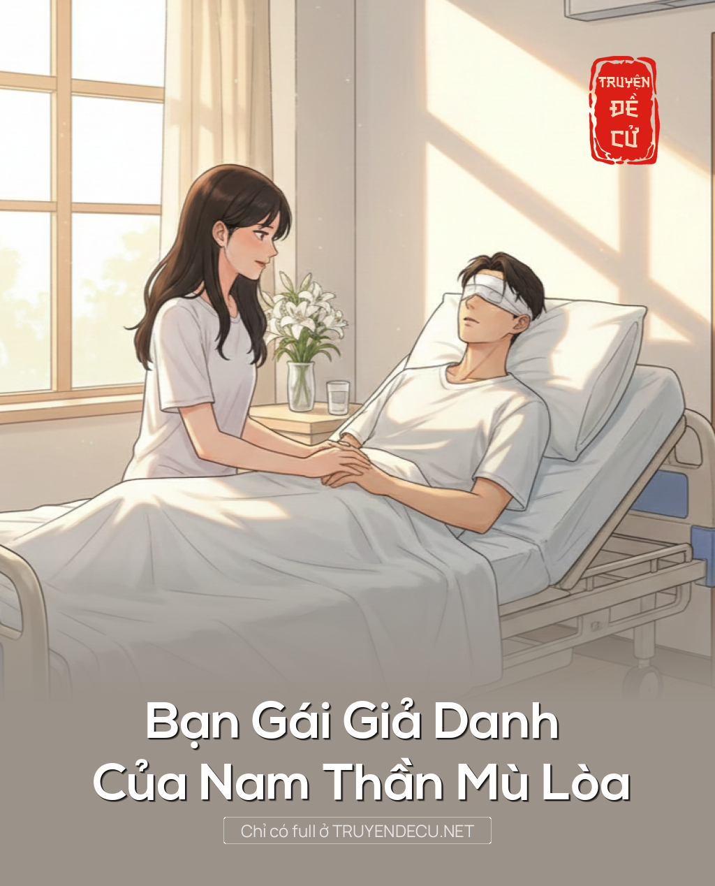
                            Bạn Gái Giả Danh Của Nam Thần Mù Lòa