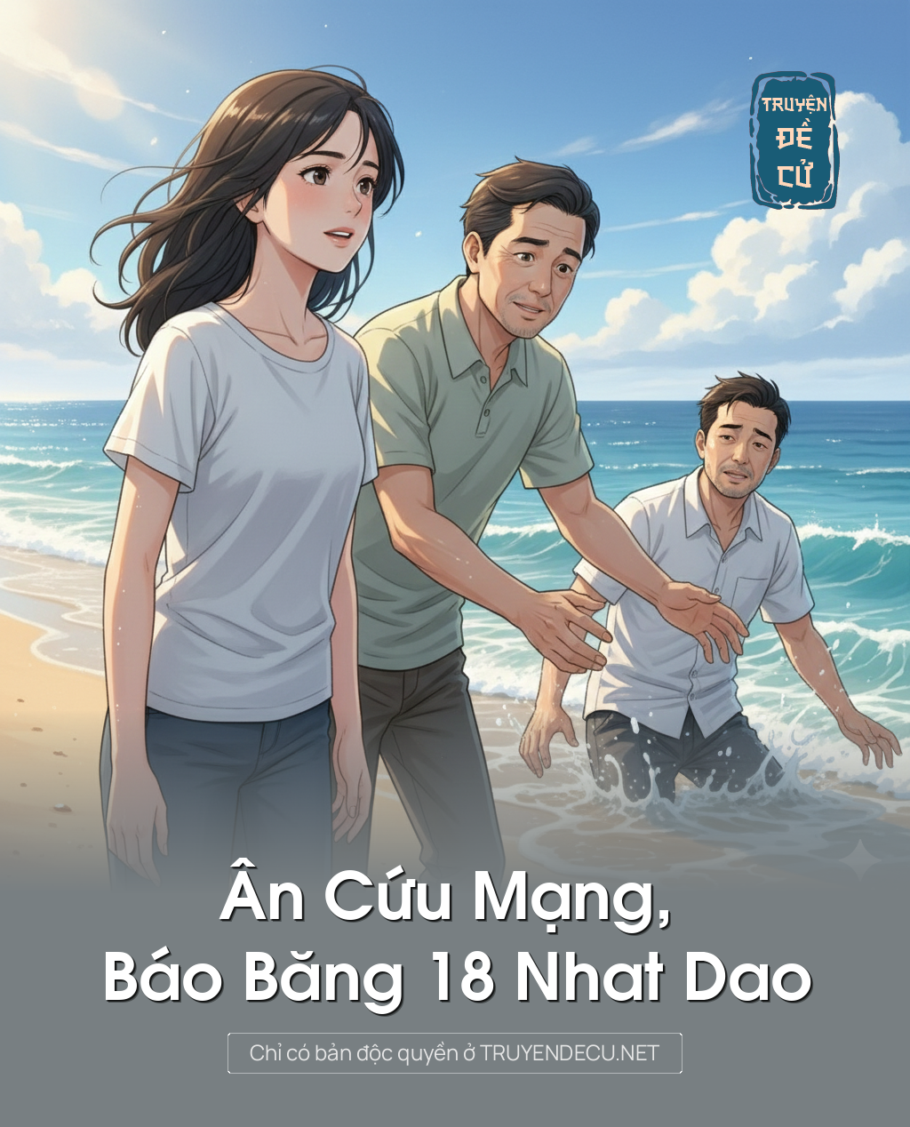 
                            Ân Cứu Mạng, Báo Băng 18 Nhat Dao