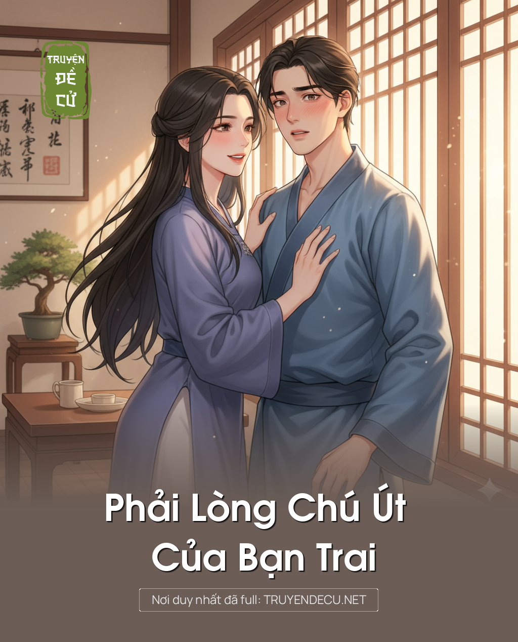 
                            Phải Lòng Chú Út Của Bạn Trai