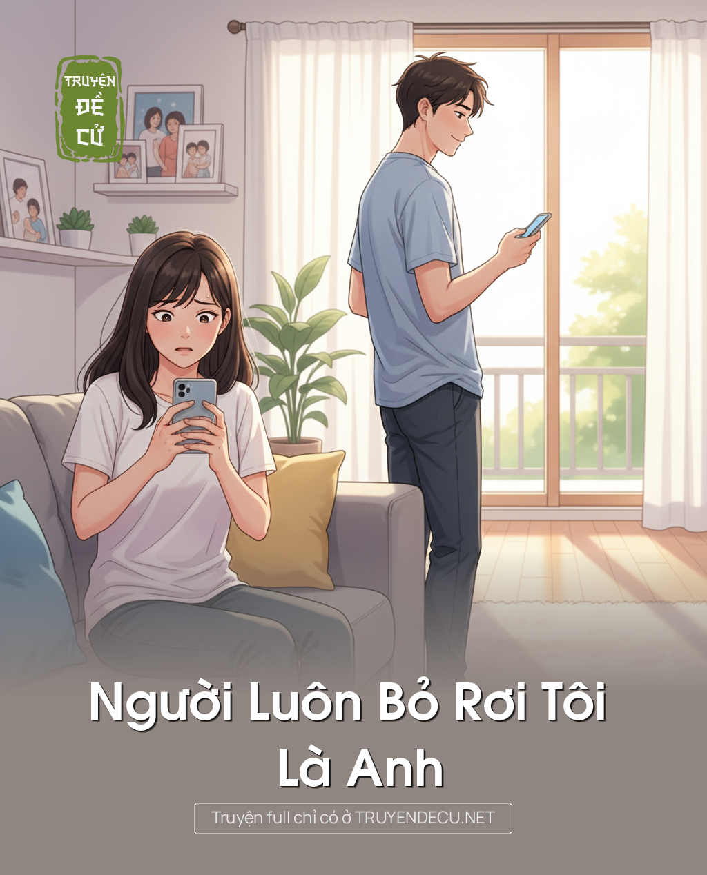 
                            Người Luôn Bỏ Rơi Tôi Là Anh