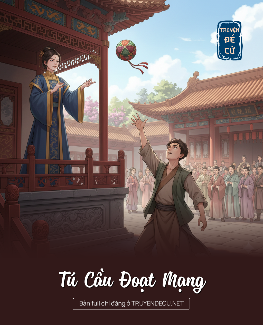 
                            Tú Cầu Đoạt Mạng