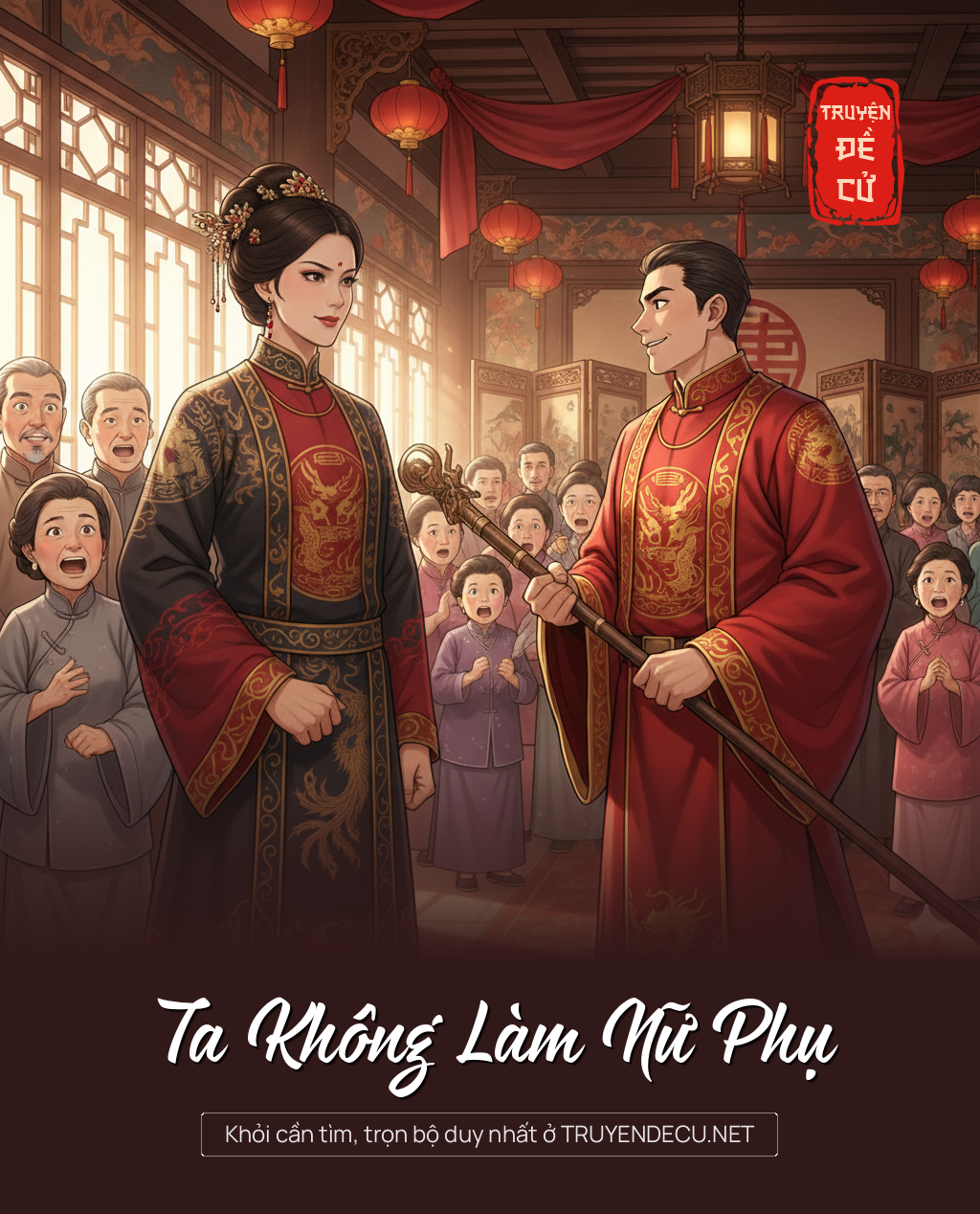 
                            Ta Không Làm Nữ Phụ
