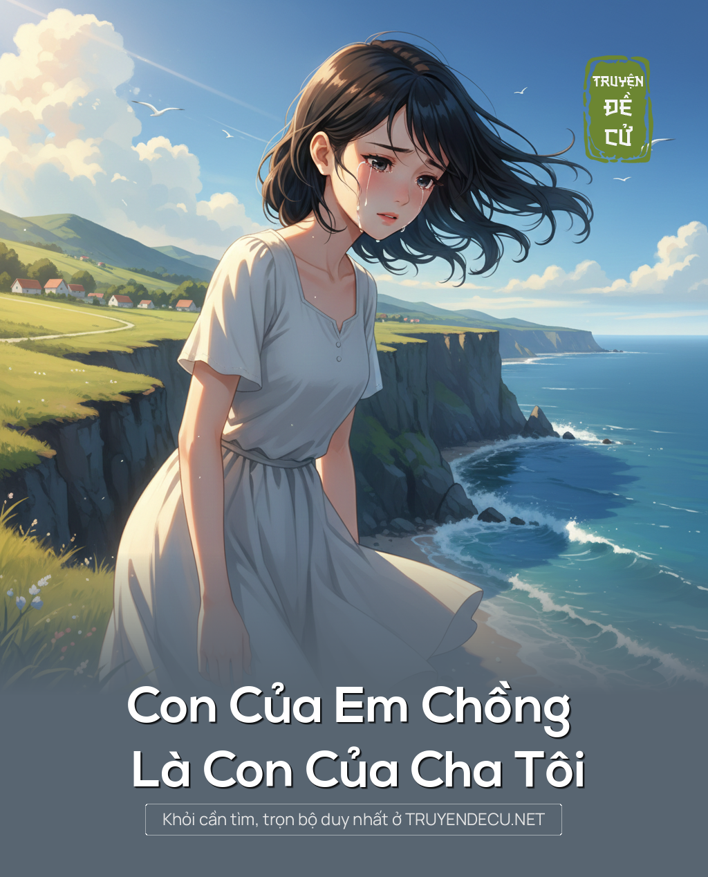 
                            Con Của Em Chồng Là Con Của Cha Tôi