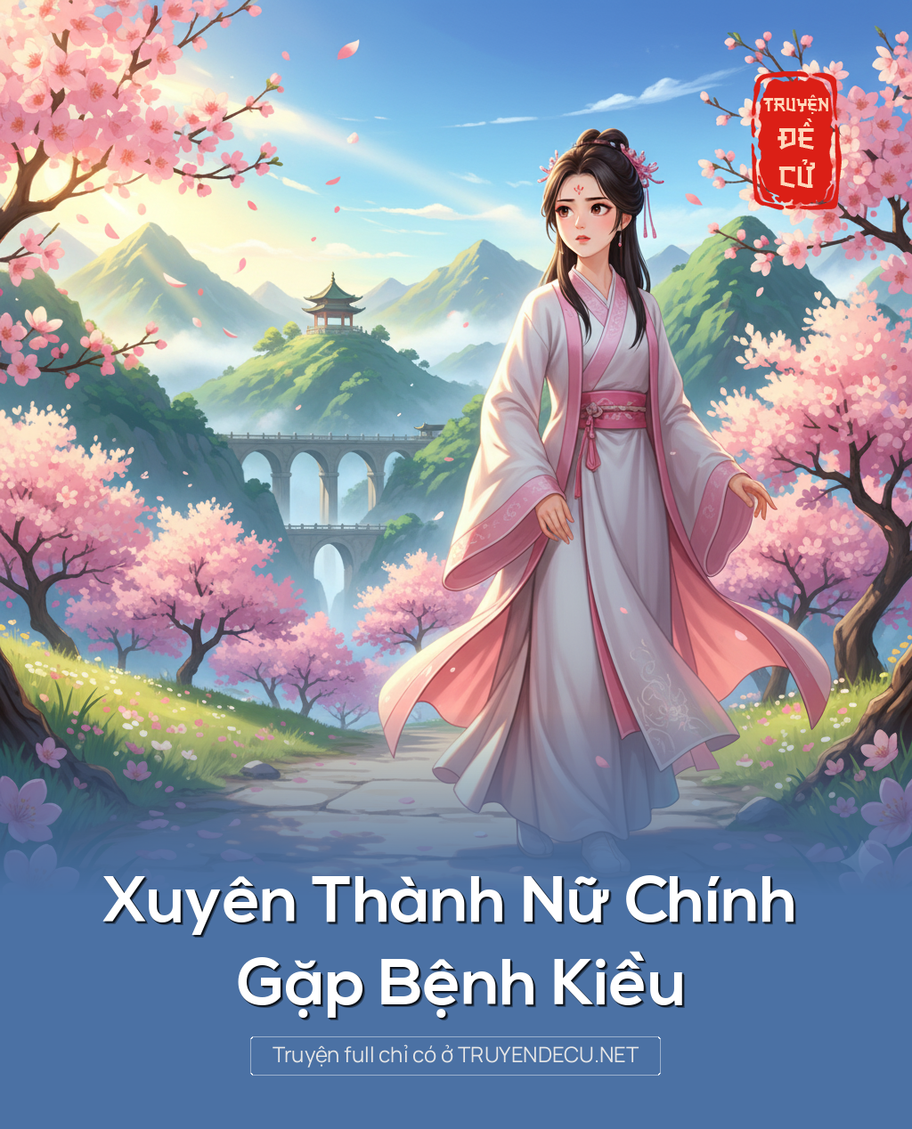 
                            Xuyên Thành Nữ Chính Gặp Bệnh Kiều
