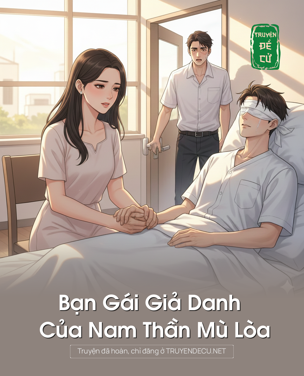 
                            Bạn Gái Giả Danh Của Nam Thần Mù Lòa