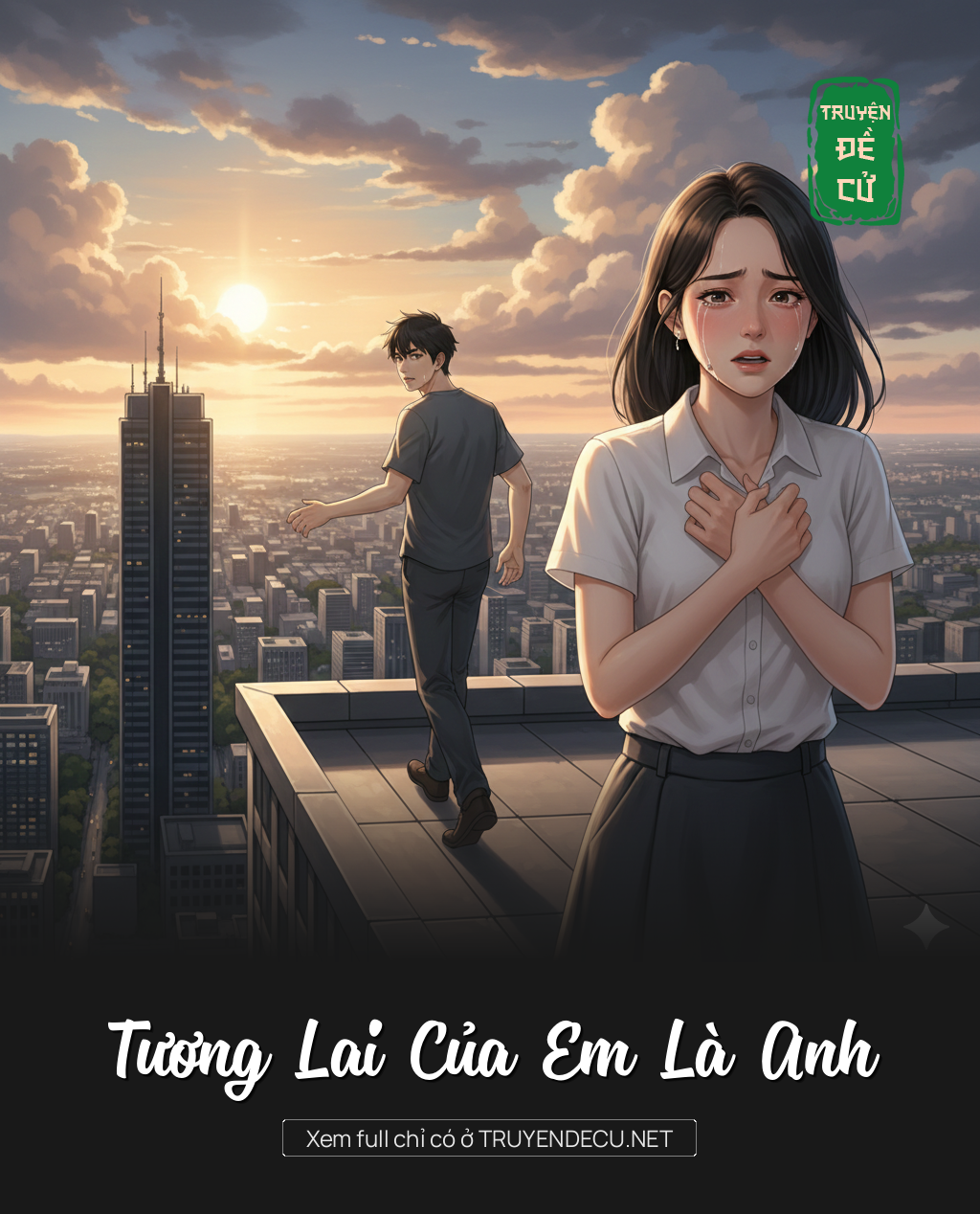 
                            Tương Lai Của Em Là Anh