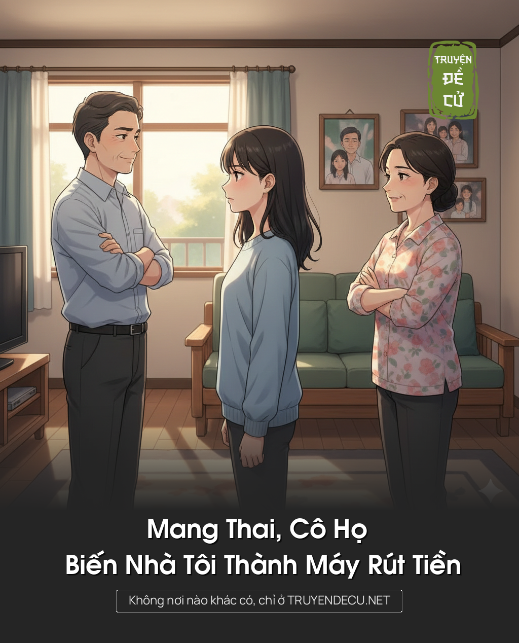 
                            Mang Thai, Cô Họ Biến Nhà Tôi Thành Máy Rút Tiền