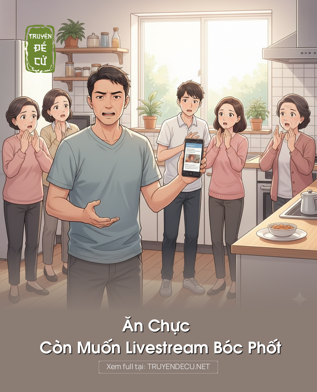 
                            Ăn Chực Còn Muốn Livestream Bóc Phốt