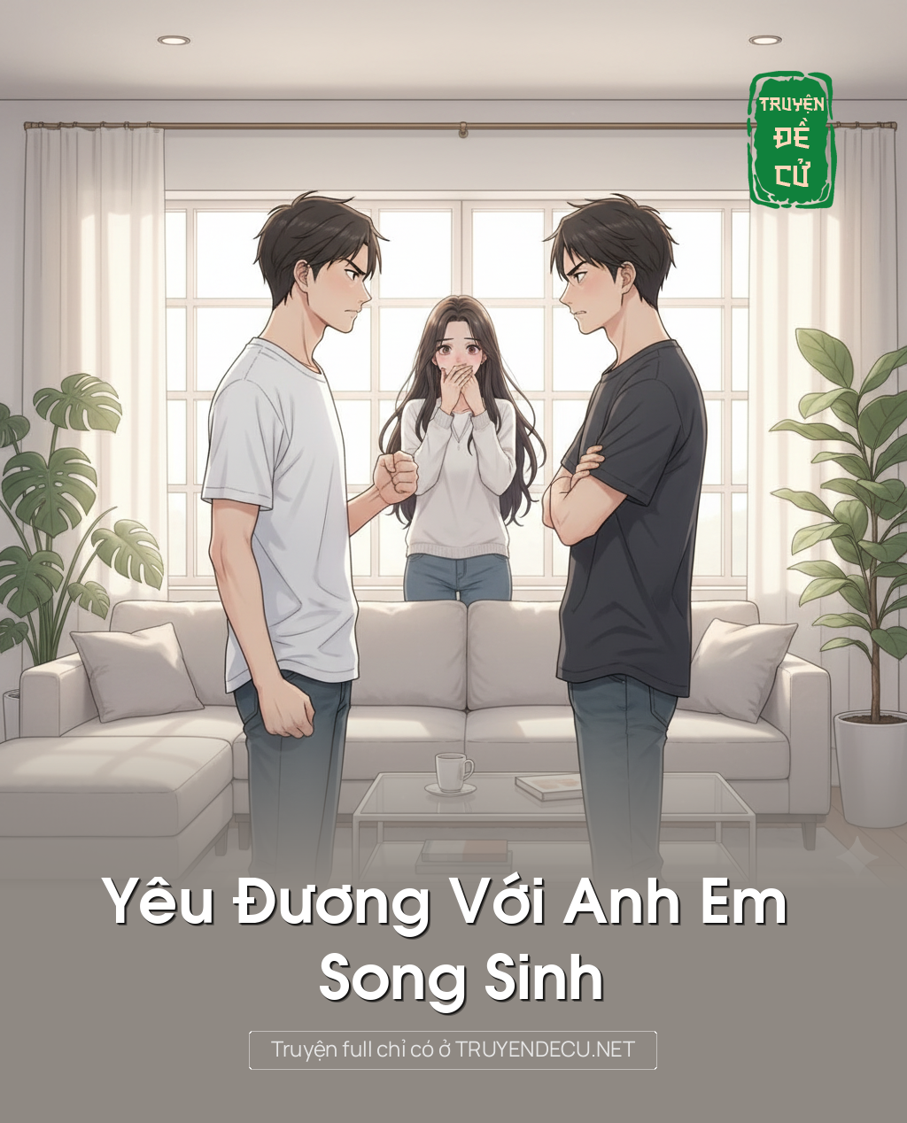 
                            Yêu Đương Với Anh Em Song Sinh