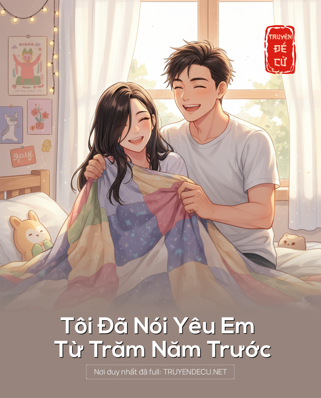 
                            Tôi Đã Nói Yêu Em Từ Trăm Năm Trước