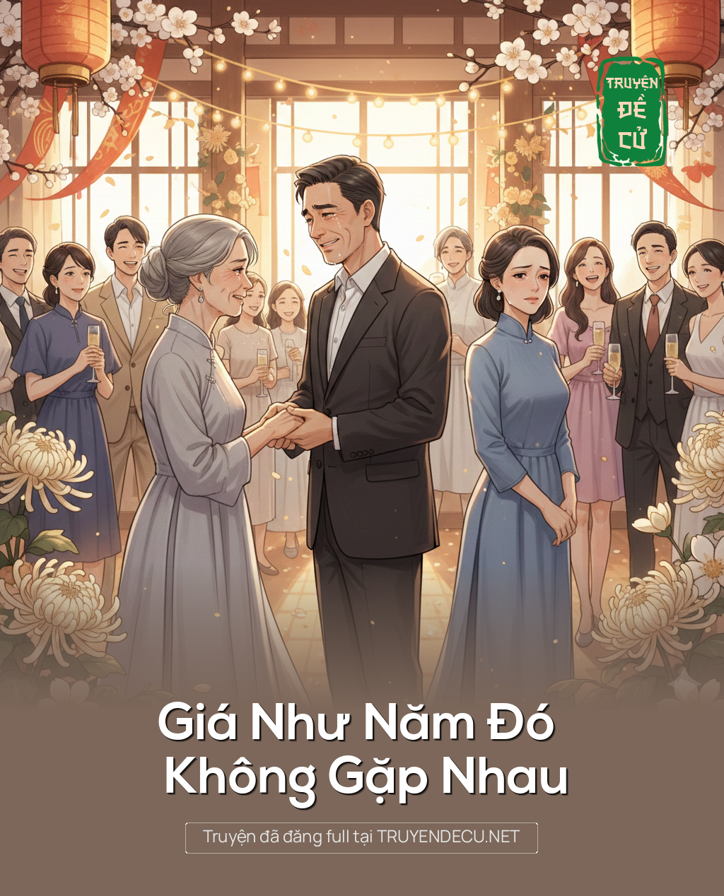 
                            Giá Như Năm Đó Không Gặp Nhau