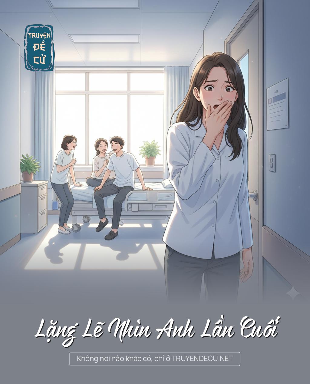 
                            Lặng Lẽ Nhìn Anh Lần Cuối