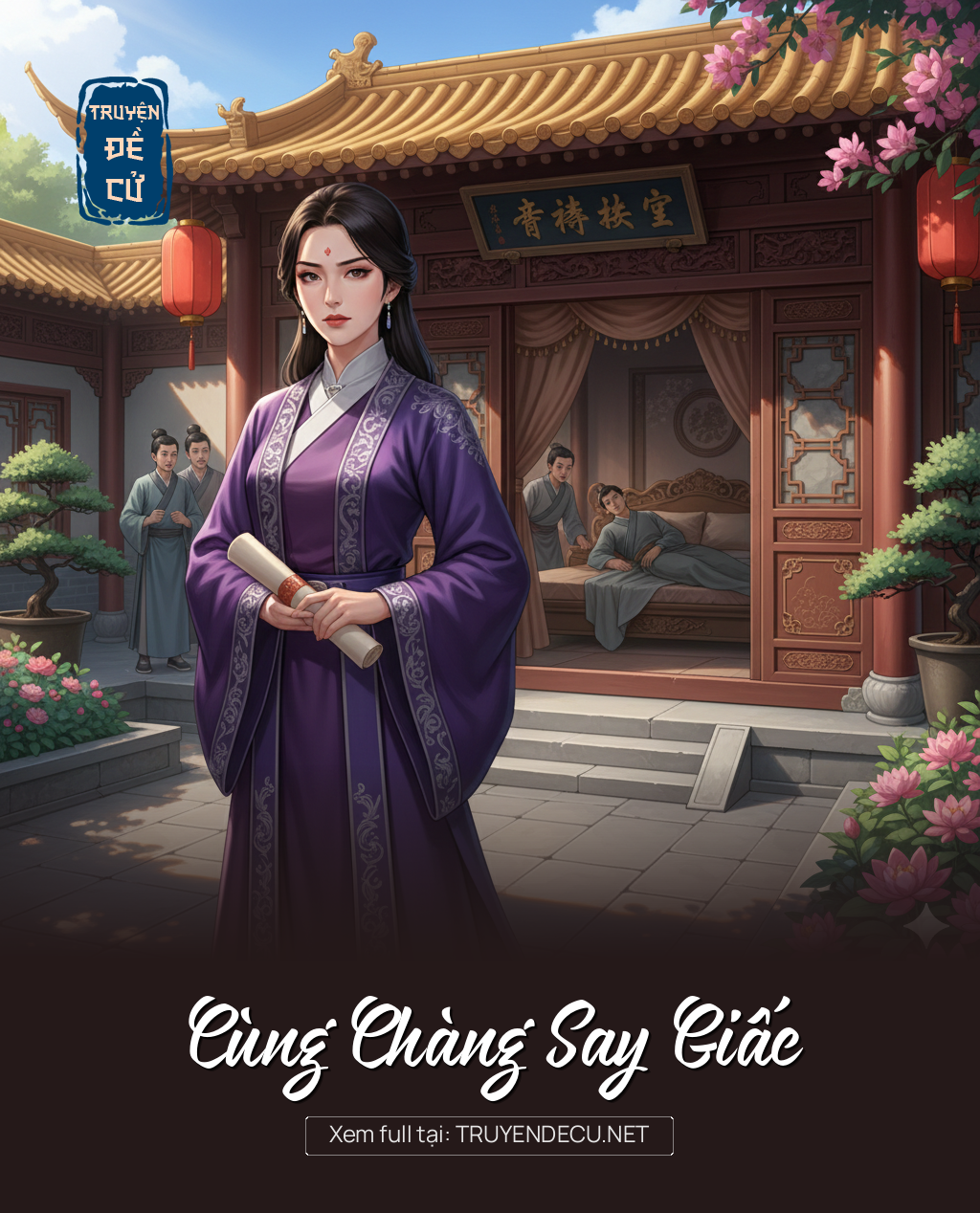 
                            Cùng Chàng Say Giấc