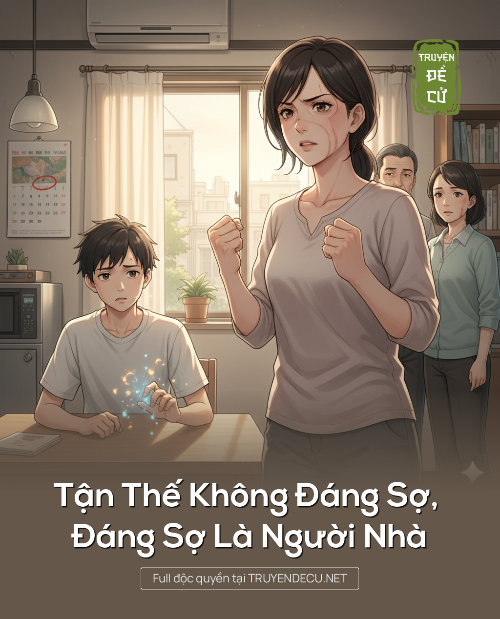 
                            Tận Thế Không Đáng Sợ, Đáng Sợ Là Người Nhà