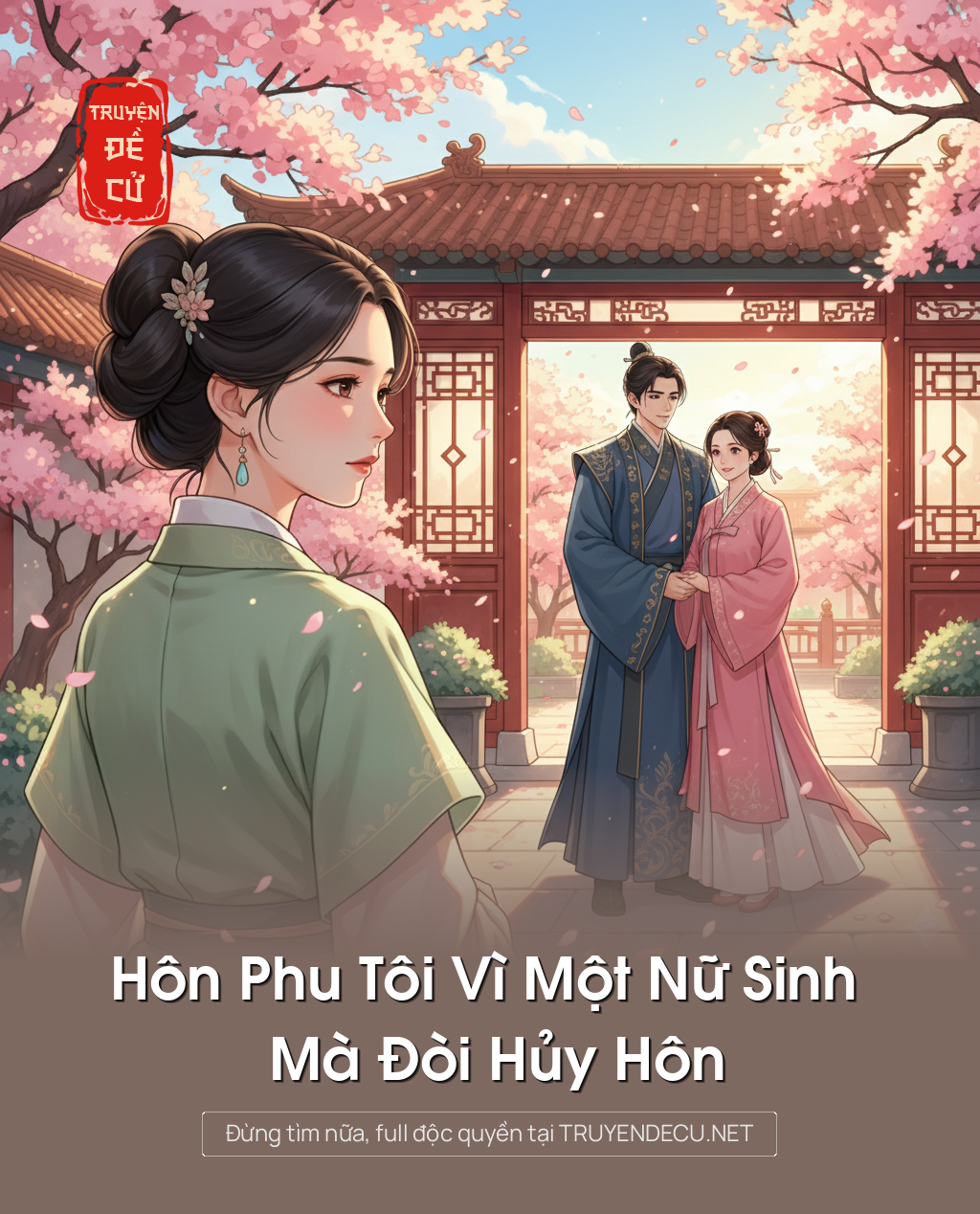 
                            Hôn Phu Tôi Vì Một Nữ Sinh Mà Đòi Hủy Hôn
