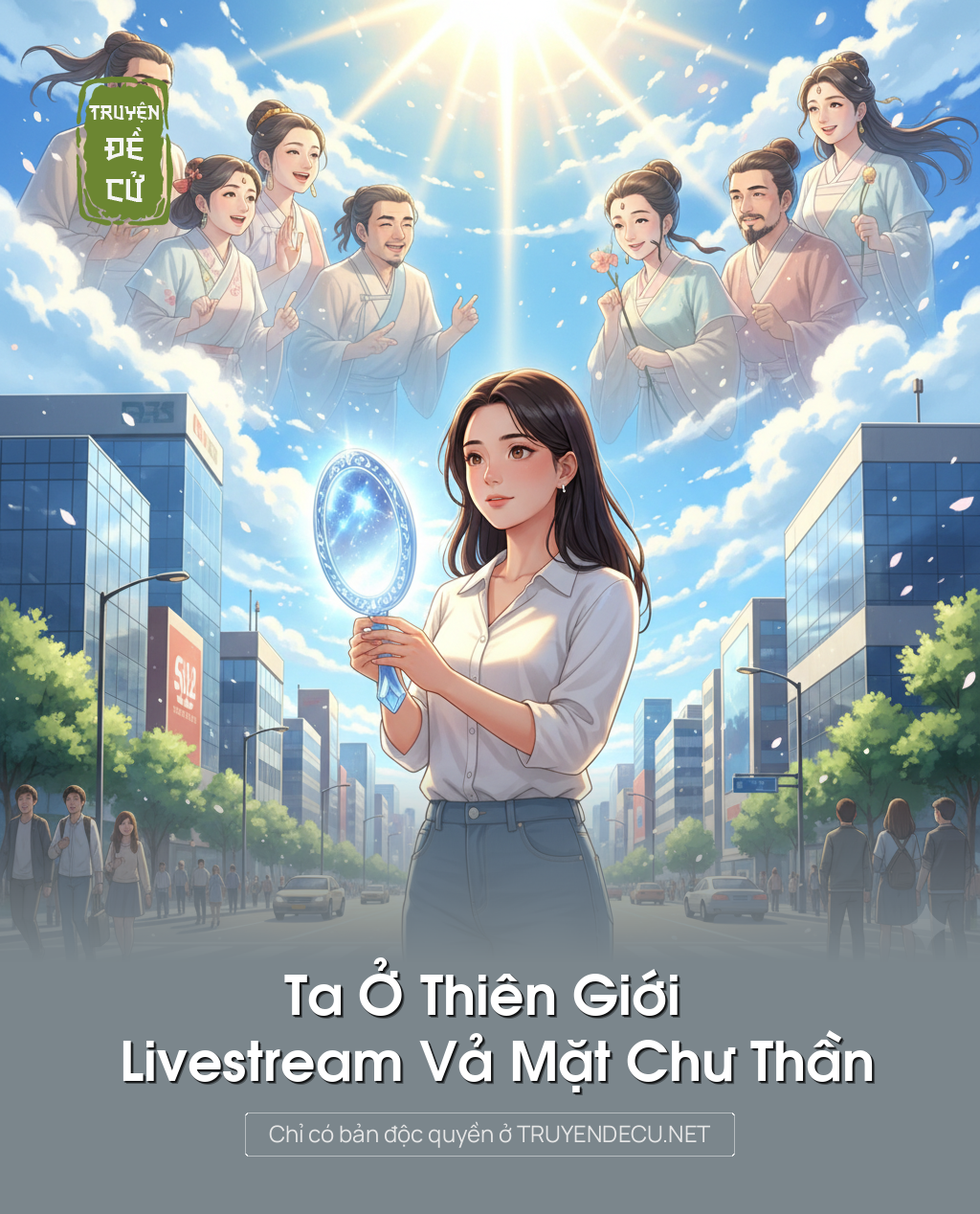 
                            Ta Ở Thiên Giới Livestream Vả Mặt Chư Thần