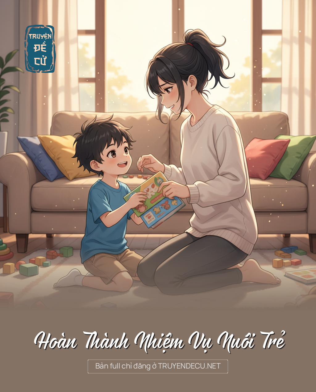 
                            Hoàn Thành Nhiệm Vụ Nuôi Trẻ