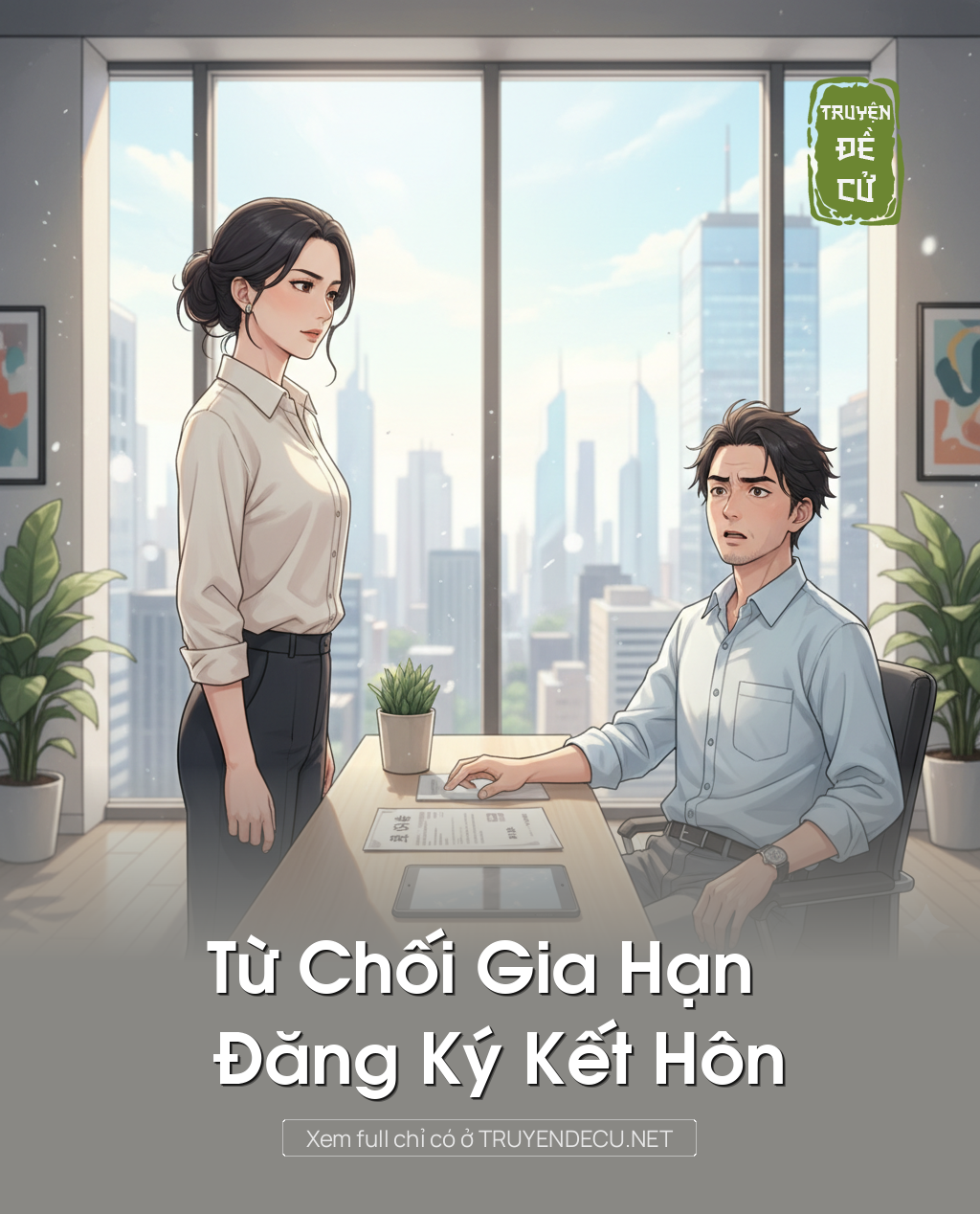 
                            Từ Chối Gia Hạn Đăng Ký Kết Hôn