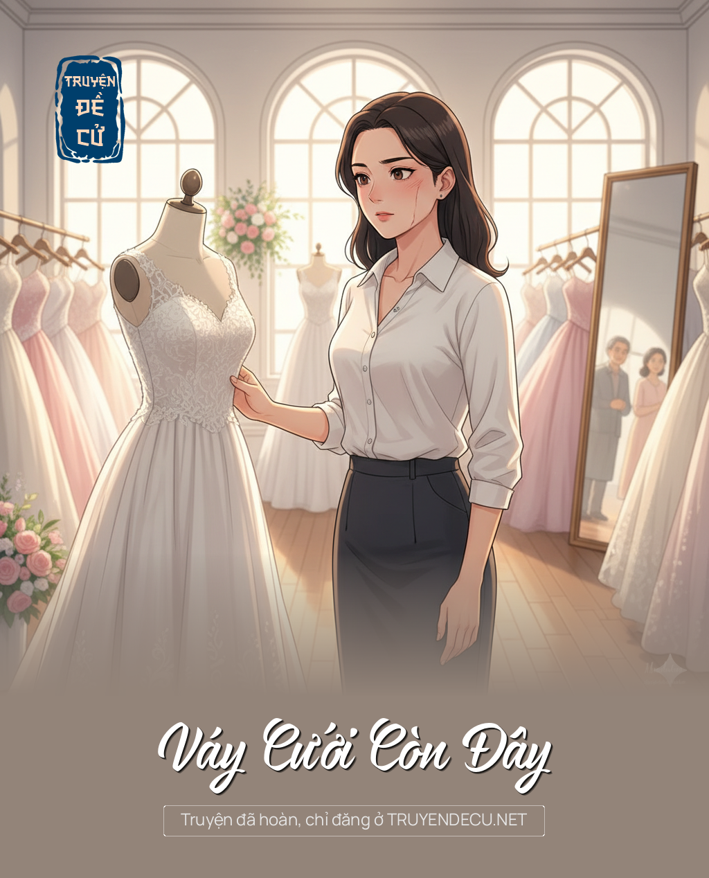 
                            Váy Cưới Còn Đây