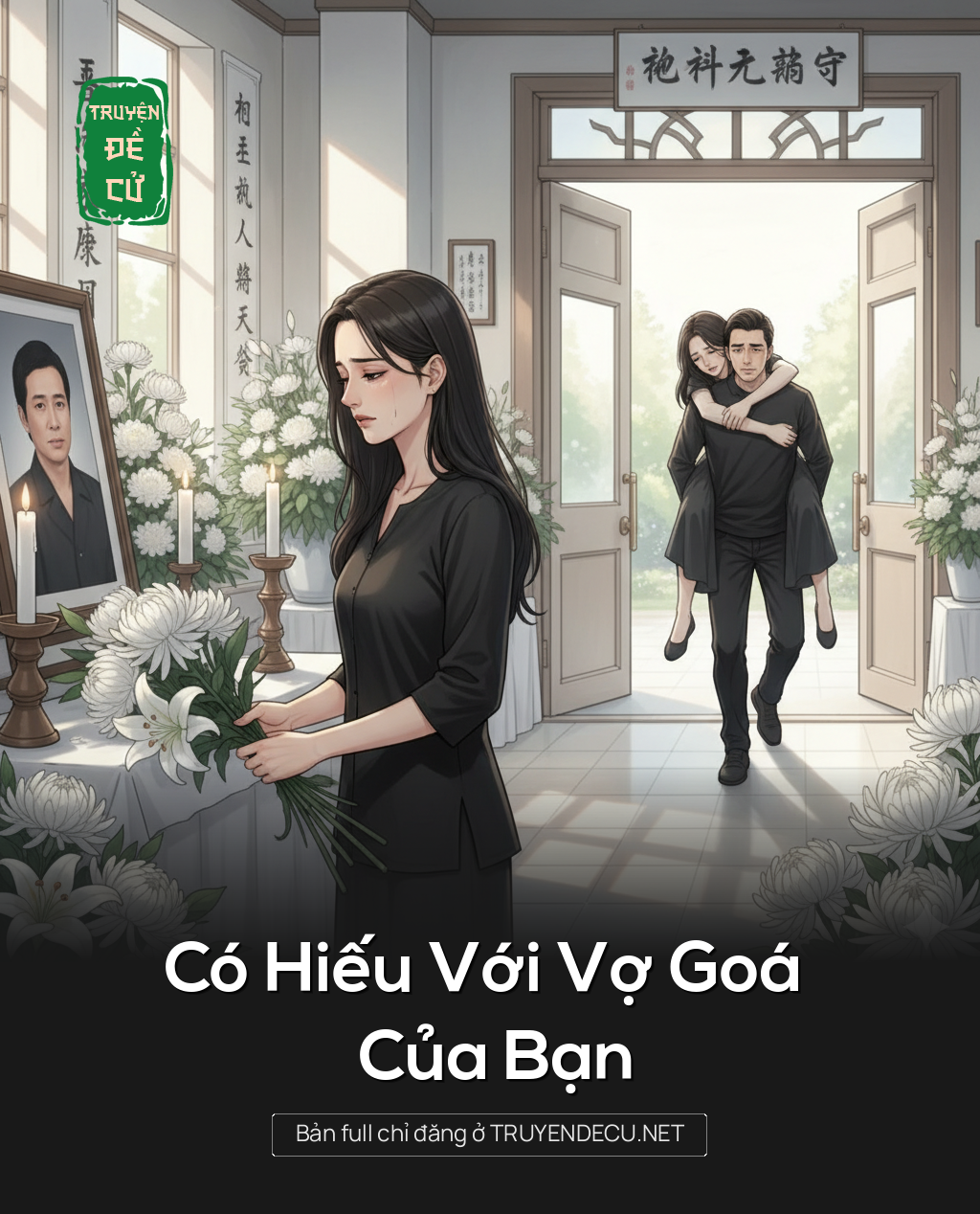 
                            Có Hiếu Với Vợ Goá Của Bạn