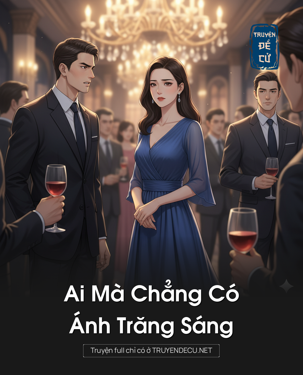
                            Ai Mà Chẳng Có Ánh Trăng Sáng
