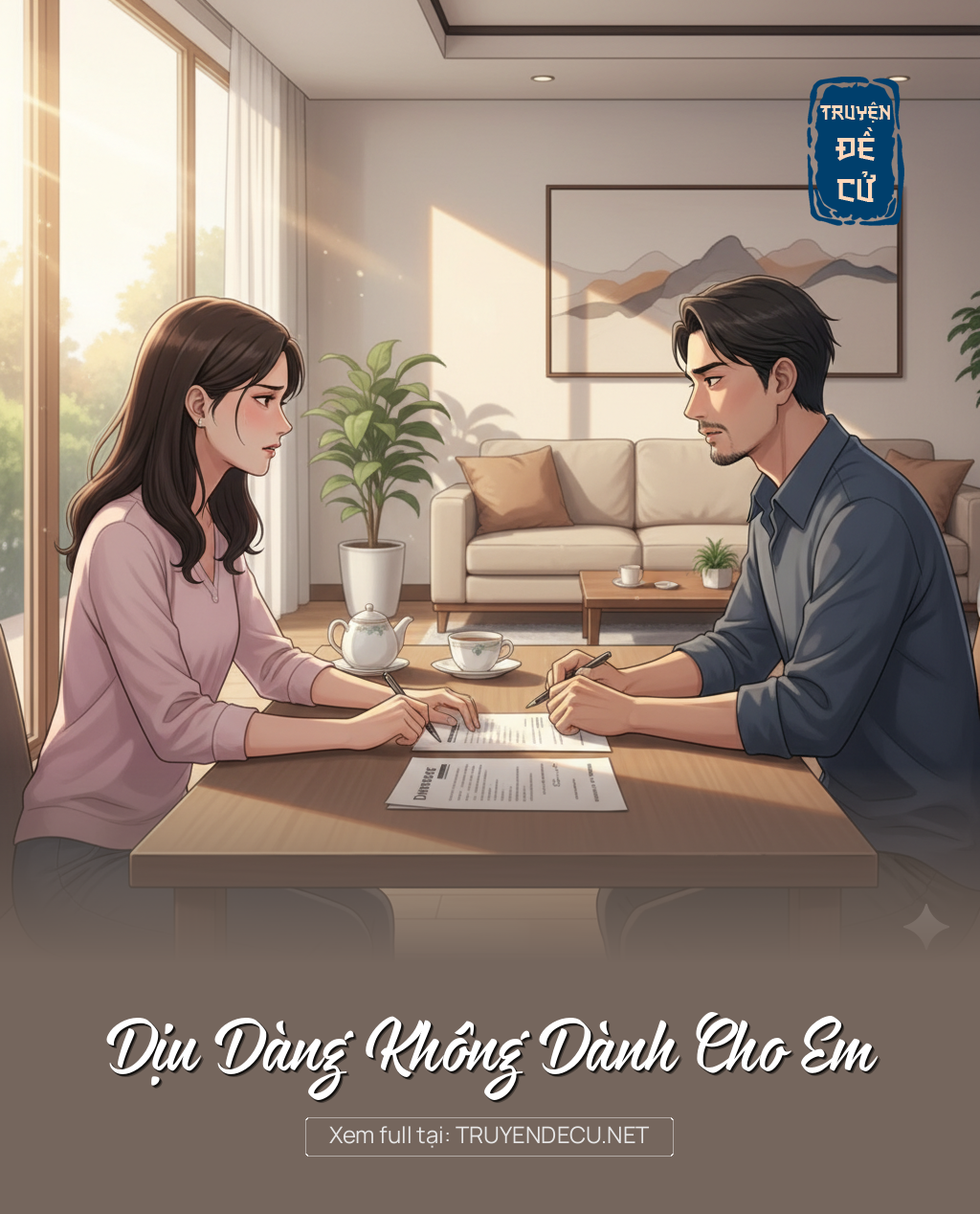 
                            Dịu Dàng Không Dành Cho Em