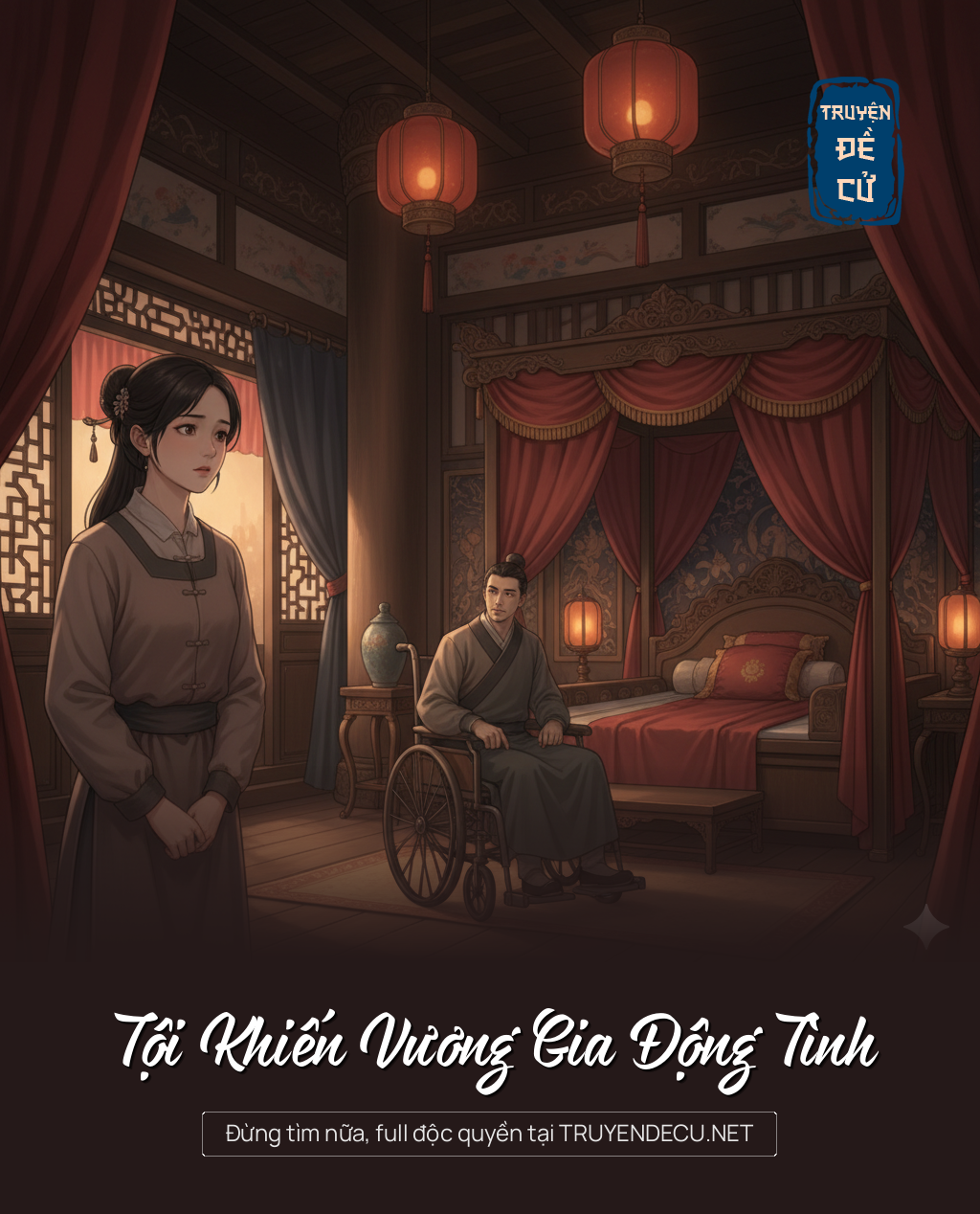 
                            Tội Khiến Vương Gia Động Tình