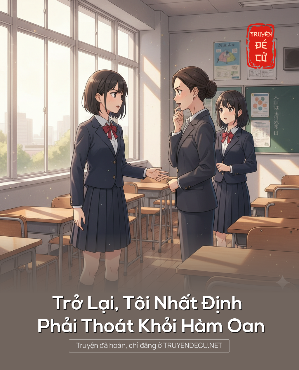 
                            Trở Lại, Tôi Nhất Định Phải Thoát Khỏi Hàm Oan