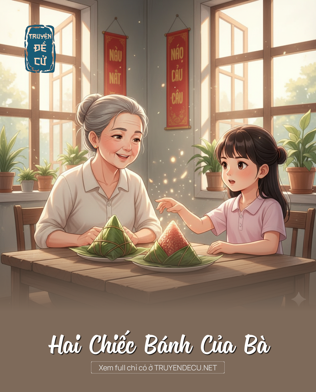 
                            Hai Chiếc Bánh Của Bà